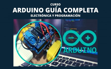 Arduino Guía completa de electrónica y programación