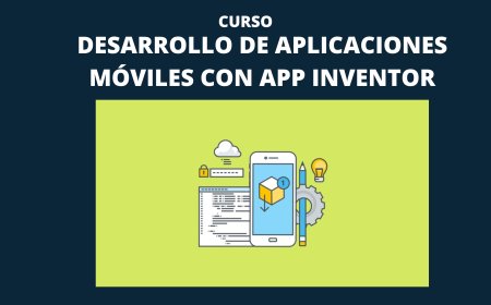 Desarrollo de Aplicaciones móviles con App Inventor