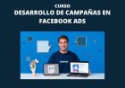 Desarrollo de campañas en Facebook Ads