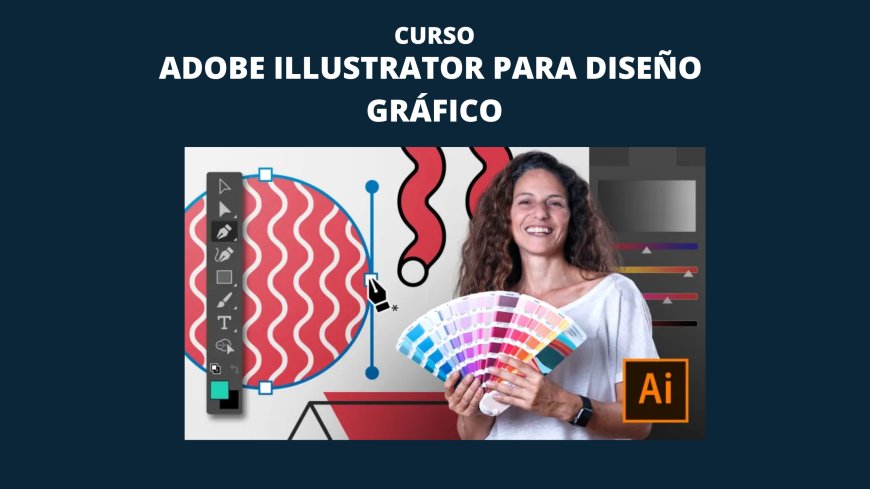 Adobe Illustrator para diseño gráfico