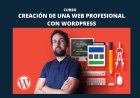 Creación de una web profesional con WordPress