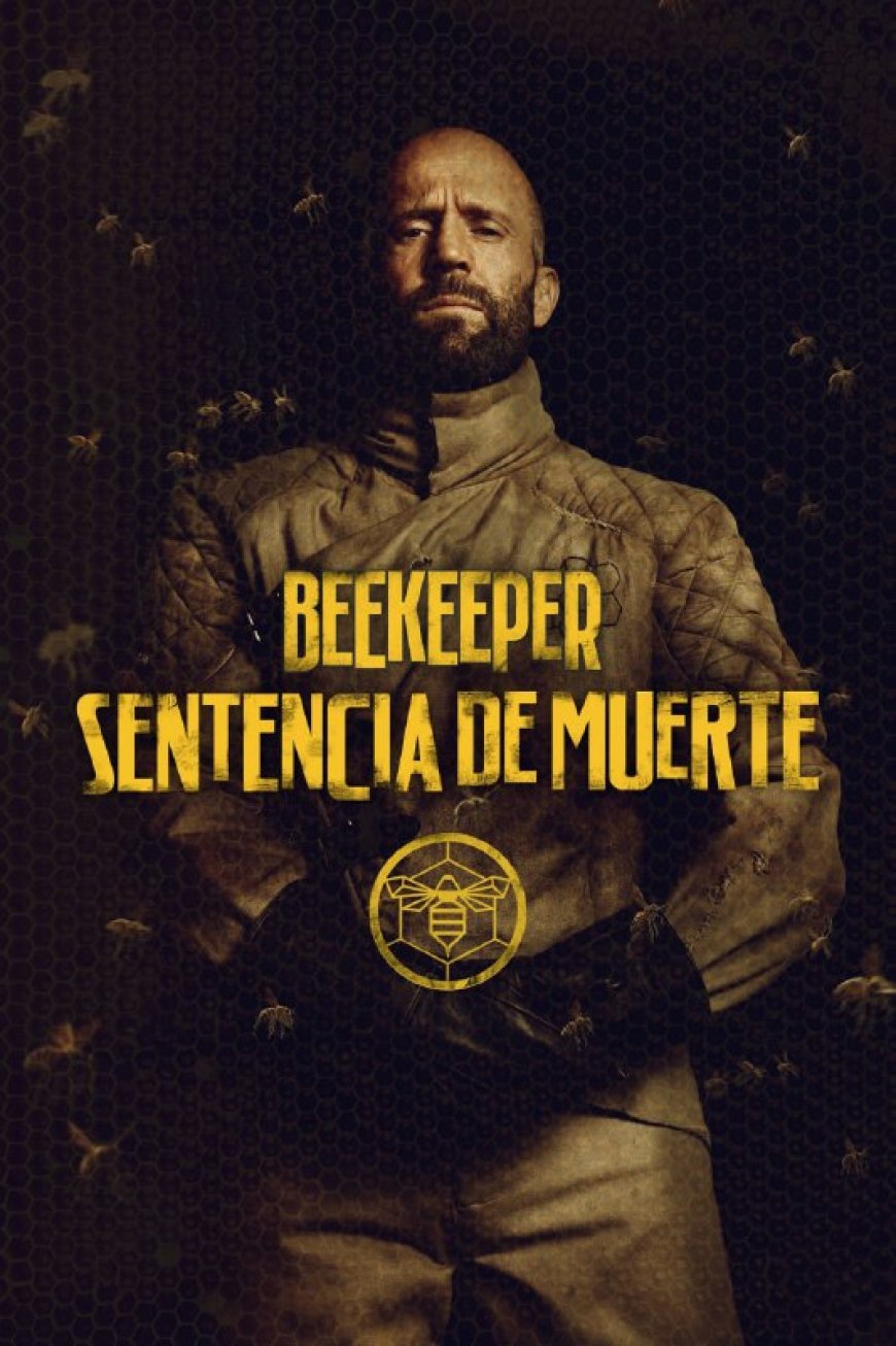 Beekeeper: Sentencia de Muerte (2024)